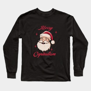 Merry Capitalism Long Sleeve T-Shirt